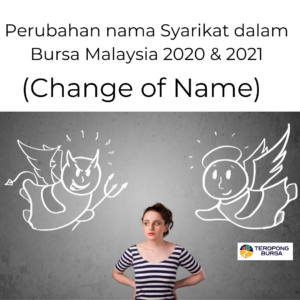 Perubahan nama Syarikat dalam Bursa Malaysia 2020 & 2021