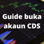 Guide untuk buka akaun CDS